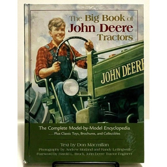 The Big Book of John Deere Tractors: The Complete Model -by- Model Encyclopedia - Picture 1 of 12